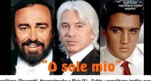 "O sole mio", napolitana (Pavarotti, Hvorostovsky y Elvis P.  Видео